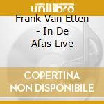 Frank Van Etten - In De Afas Live cd