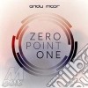 Andy Moor - Zero Point One ## cd