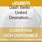 Dash Berlin - United Desination 2012 (2 Cd)