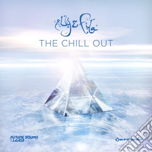 Aly & Fila - The Chill Out cd musicale di Aly & fila