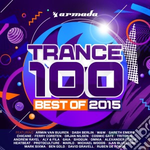 Trance 100 Best Of 2015 cd musicale di Astral Music Bv