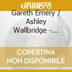 Gareth Emery / Ashley Wallbridge - Kingdom United cd
