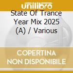 State Of Trance Year Mix 2025 (A) / Various cd