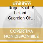 Roger Shah & Leilani - Guardian Of Dreams cd