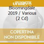 Bloomingdale 2019 / Various (2 Cd) cd