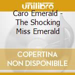 Caro Emerald - The Shocking Miss Emerald cd