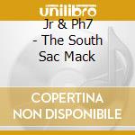 Jr & Ph7 - The South Sac Mack cd
