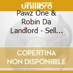 Pawz One & Robin Da Landlord - Sell Me A Dream: Flowstalgia cd musicale di Pawz One & Robin Da Landlord
