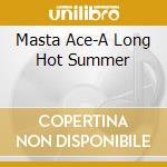 Masta Ace-A Long Hot Summer cd