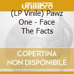 (LP Vinile) Pawz One - Face The Facts vinile
