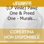 (LP Vinile) Pawz One & Preed One - Murals & Mayhem vinile