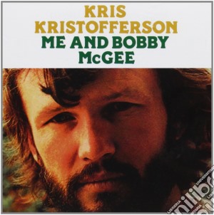 Kris Kristofferson - Me & Bobby Mcghee cd musicale di Kris Kristofferson