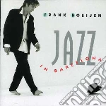 Frank Boeijen - Jazz In Barcelona cd