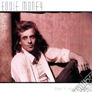Eddie Money - Can T Hold Back cd musicale di Eddie Money