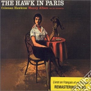 Coleman Hawkins - Hawk In Paris cd musicale di Coleman Hawkins