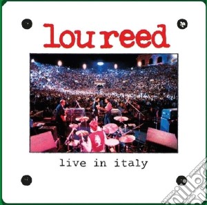 Lou Reed - Live In Italy cd musicale di Reed, Lou