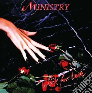 Ministry - Work For Love cd musicale di Ministry