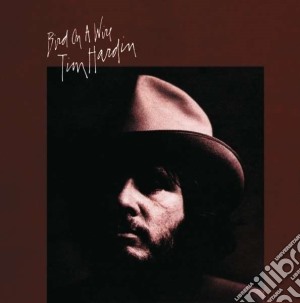 Tim Hardin - Bird On A Wire cd musicale di Tim Hardin