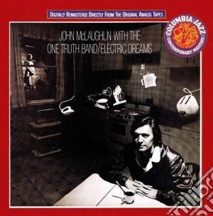John McLaughlin & One Truth Band - Electric Dreams cd musicale di Mclaughlin, John & O