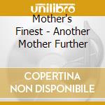 Mother's Finest - Another Mother Further cd