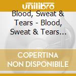 Blood, Sweat & Tears - Blood, Sweat & Tears 3 cd