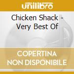 Chicken Shack - Very Best Of cd musicale di Chicken Shack