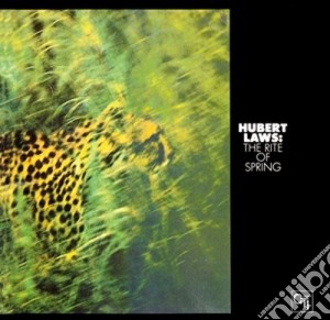 Hubert Laws - The Rite Of Spring cd musicale di Hubert Laws