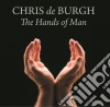 Chris De Burgh - Hands Of Man cd
