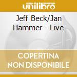 Jeff Beck/Jan Hammer - Live cd