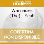 Wannadies (The) - Yeah cd