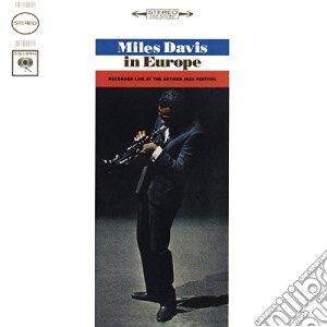 Miles Davis - In Europe cd musicale di Miles Davis
