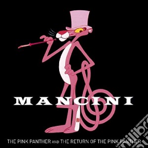 Henry Mancini - The Pink Panther / The Return Of The Pink Panther cd musicale di Henry Mancini