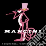 Henry Mancini - The Pink Panther / The Return Of The Pink Panther cd