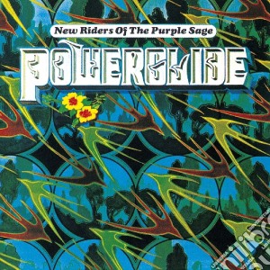 New Riders Of The Purple Sage - Powerglide cd musicale di New Riders Of The Purple Sage