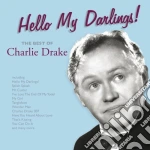 Charlie Drake - Hello My Darlings cd
