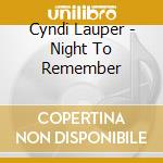 Cyndi Lauper - Night To Remember cd