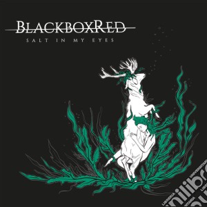 Blackboxred - Salt In My Eyes cd musicale di Blackboxred