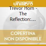 Trevor Horn - The Reflection: Wave One (Original Soundtrack)