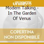 Modern Talking - In The Garden Of Venus cd