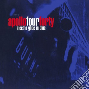 Apollo 440 - Electro Glide In Blue cd musicale