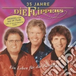 Flippers (Die) - 35 Jahre (2 Cd) cd