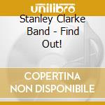 Stanley Clarke Band - Find Out! cd