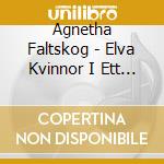 Agnetha Faltskog - Elva Kvinnor I Ett Huss cd