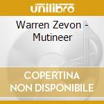 Warren Zevon - Mutineer cd
