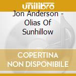 Jon Anderson - Olias Of Sunhillow cd