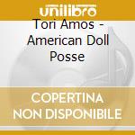 Tori Amos - American Doll Posse cd