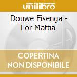 Douwe Eisenga - For Mattia cd