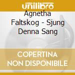 Agnetha Faltskog - Sjung Denna Sang cd