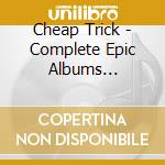Cheap Trick - Complete Epic Albums Collection (14 Cd) cd musicale