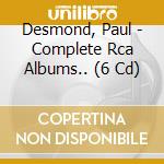 Desmond, Paul - Complete Rca Albums.. (6 Cd) cd